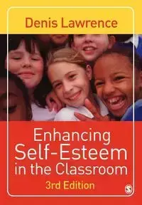 Enhancing Self-esteem in the Classroom - Lawrence Denis