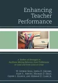 Enhancing Teacher Performance - George Selig W.