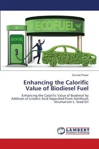 Enhancing the Calorific Value of Biodiesel Fuel - Pawar Sumod