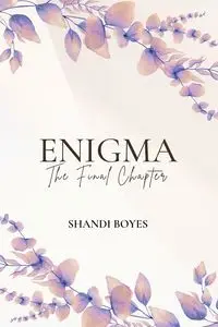 Enigma - Shandi Boyes