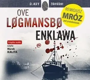 Enklawa. Audiobook - Ove Logmansbo