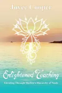 Enlightened Teaching - Joyce Cooper C