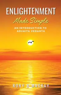 Enlightenment Made Simple - Rory Mackay B