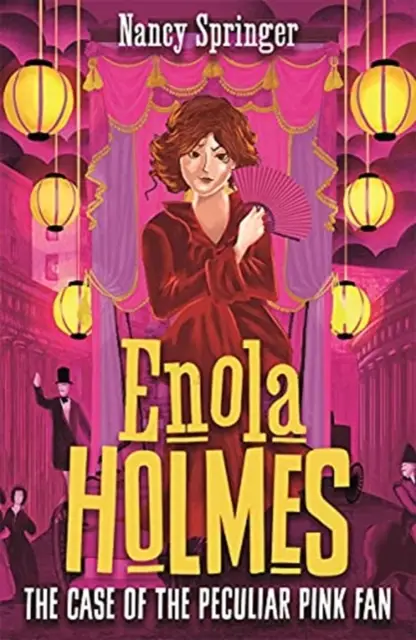 Enola Holmes 4. The Case of the Peculiar Pink Fan - Nancy Springer