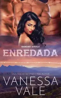 Enredada - Vanessa Vale