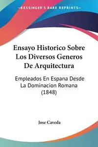 Ensayo Historico Sobre Los Diversos Generos De Arquitectura - Jose Caveda