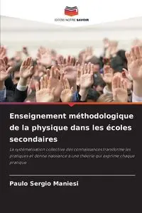 Enseignement méthodologique de la physique dans les écoles secondaires - Maniesi Paulo Sérgio