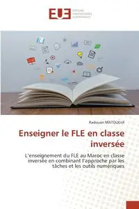 Enseigner le FLE en classe inversée - MATOUGUI Radouan