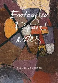 Entangled - Papers! - Notes - Claude Mouchard