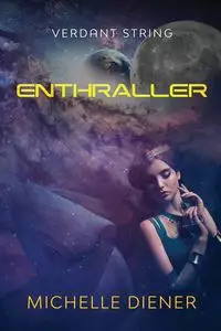 Enthraller - Michelle Diener