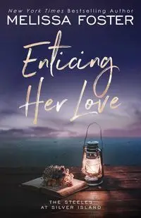 Enticing Her Love - Foster Melissa