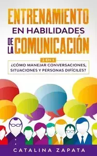 Entrenamiento en habilidades de la comunicación - Catalina Zapata