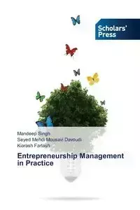 Entrepreneurship Management in Practice - Singh Mandeep