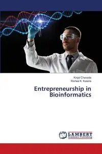 Entrepreneurship in Bioinformatics - Chavada Kinjal