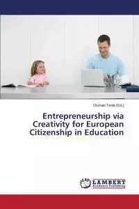 Entrepreneurship via Creativity for European Citizenship in Education