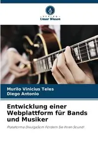 Entwicklung einer Webplattform für Bands und Musiker - Vinicius Teles Murilo