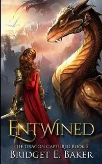 Entwined - Bridget E. Baker