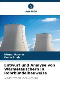 Entwurf und Analyse von Wärmetauschern in Rohrbündelbauweise - Parmar Nirmal