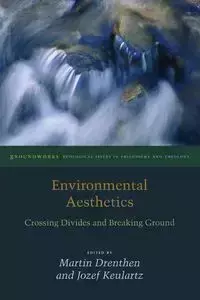 Environmental Aesthetics - Drenthen Martin