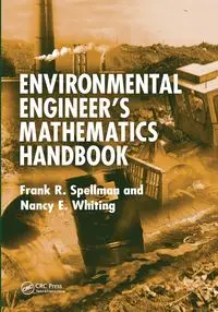 Environmental Engineer's Mathematics Handbook - Frank R. Spellman