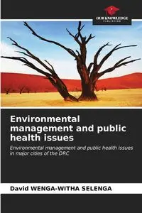 Environmental management and public health issues - David WENGA-WITHA SELENGA