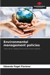 Environmental management policies - Eduardo Floriano Pagel