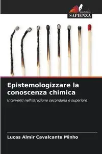 Epistemologizzare la conoscenza chimica - Lucas Minho Almir Cavalcante