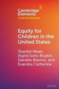 Equity for Children in the United States - Shantel Meek