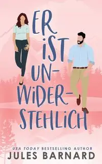 Er ist unwiderstehlich - Jules Barnard