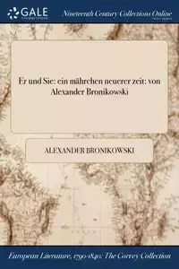 Er und Sie - Alexander Bronikowski