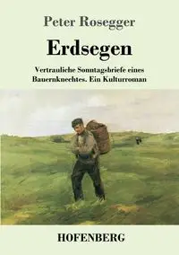 Erdsegen - Peter Rosegger