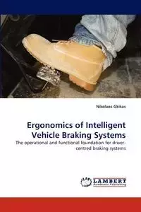 Ergonomics of Intelligent Vehicle Braking Systems - Gkikas Nikolaos