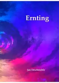 Ernting - Jan Deichmohle