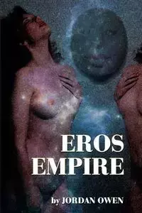 Eros Empire - Owen Jordan