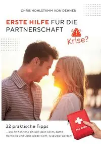 Erste Hilfe für die Partnerschaft! - Chris Hohlstamm