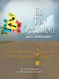 Es Tu Decision Para Adolescentes - Al Foderaro