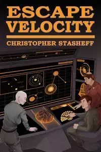 Escape Velocity - Christopher Stasheff