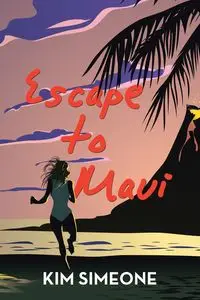 Escape to Maui - Kim Simeone