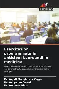 Esercitazioni programmate in anticipo - Manglaram Vagga Dr. Anjali