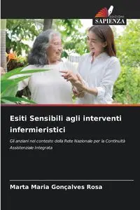 Esiti Sensibili agli interventi infermieristici - Rosa Marta Maria Gonçalves