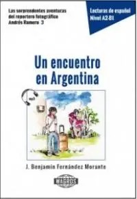Espańol 3 Un encuentro en Argentina WAGROS - J. Benjamin Fernandez Morante