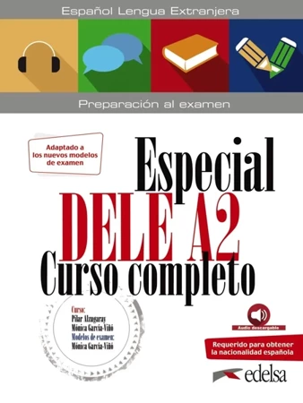 Especial DELE A2 curso completo książka ed.2020 - Mónica María García-Viñó Sánchez, Pilar Alzugaray Zaragüeta