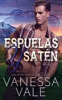 Espuelas y Satén - Vanessa Vale