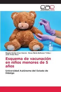 Esquema de vacunación en niños menores de 5 años - Cruz Magda Karina García