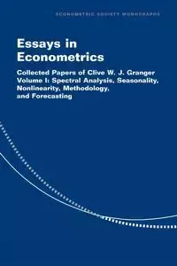 Essays in Econometrics - Granger Clive W. J.