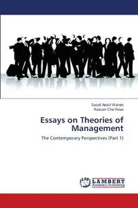 Essays on Theories of Management - Abdul Wahab Sazali