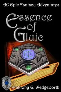 Essence of Gluic - Wedgeworth A.G.