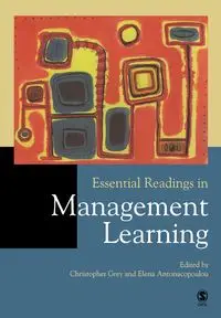 Essential Readings in Management Learning - Grey Christopher