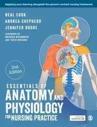 Essentials of Anatomy and Physiology for Nursing Practice - Neal Cook