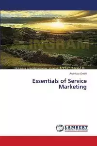 Essentials of Service Marketing - Onditi Arvinlucy